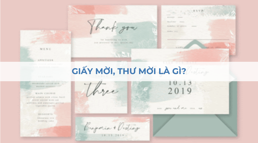 Giấy mời, thư mời là gì?