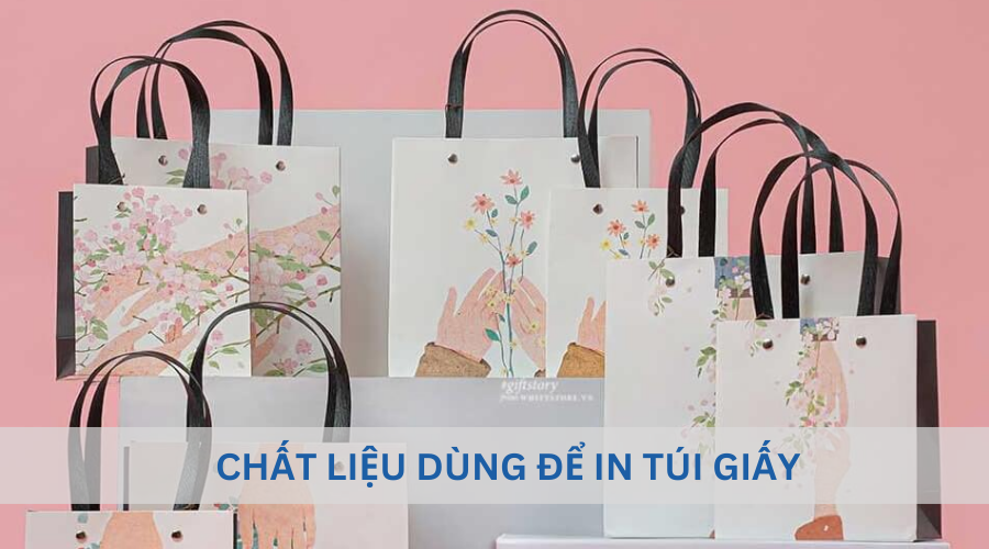 Các chất liệu dùng để in túi giấy hiện nay