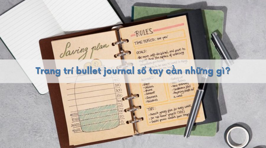 Hướng dẫn cách viết sổ tay bullet journal đẹp