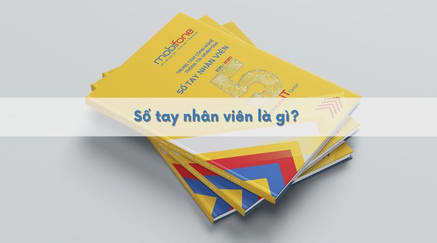 Sổ tay nhân viên là gì?